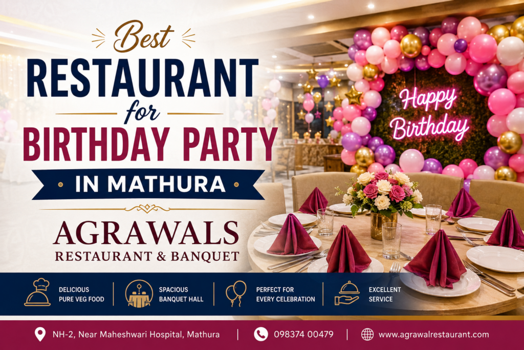 best restaurant for birthday party in mathura